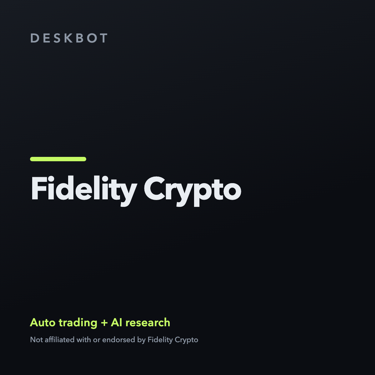 Fidelity Crypto logo on the DeskBot auto trading bot product tile
