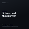 Schwab and thinkorswim logo on the DeskBot auto trading bot product tile