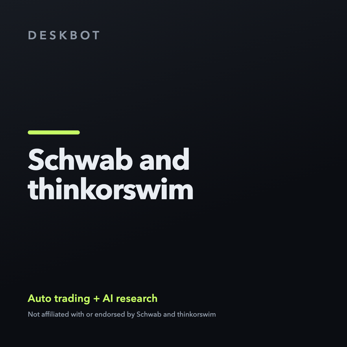 Schwab and thinkorswim logo on the DeskBot auto trading bot product tile